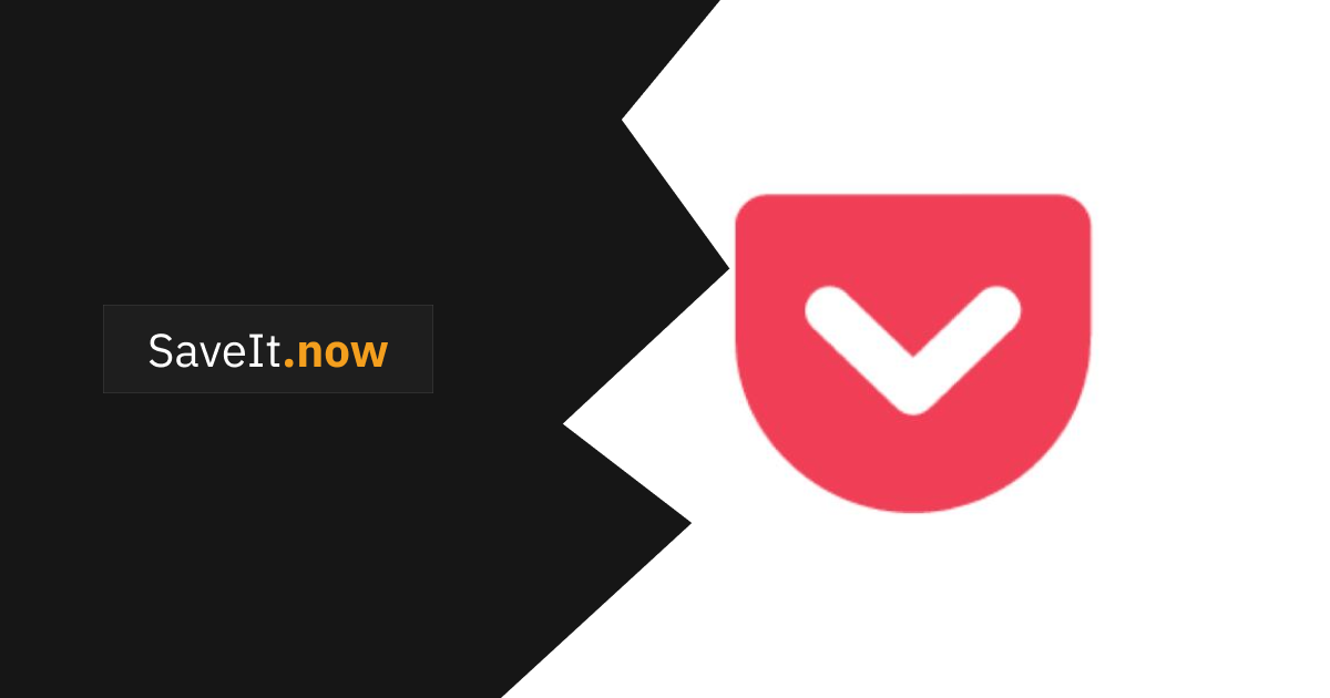 SaveIt.now vs Pocket: The Ultimate Pocket Alternative with AI Superpowers